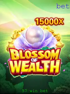 BlossomofWealth: Descubra o Mundo de Riquezas e Estratégias com 57 Win Bet